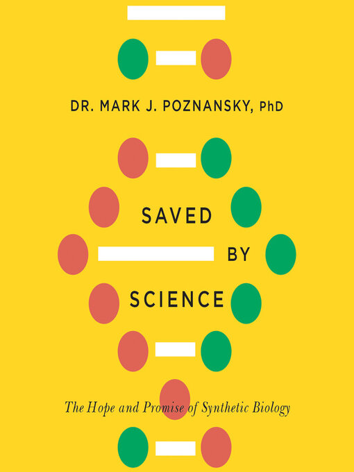 Title details for Saved by Science by Mark J. Poznansky, PhD - Wait list